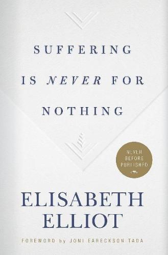 Cover image for Suffering Is Never for Nothing