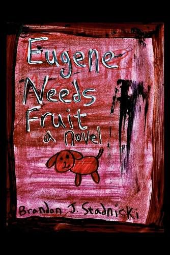 Cover image for Eugene Needs Fruit