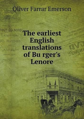 The earliest English translations of Bu&#776;rger's Lenore