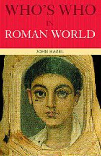 Cover image for Who's Who in the Roman World