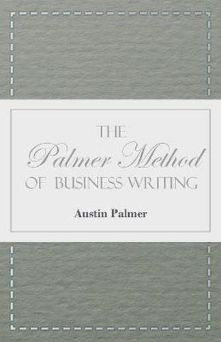 Cover image for The Palmer Method of Business Writing