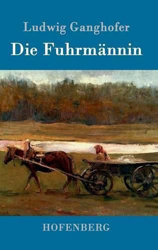 Die Fuhrmannin