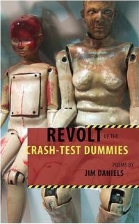 Cover image for Revolt of the Crash-test Dummies