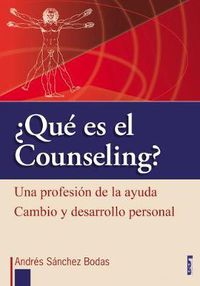 Cover image for ?que Es El Counseling?: Una Profesion de la Ayuda. Cambio Y Desarrollo