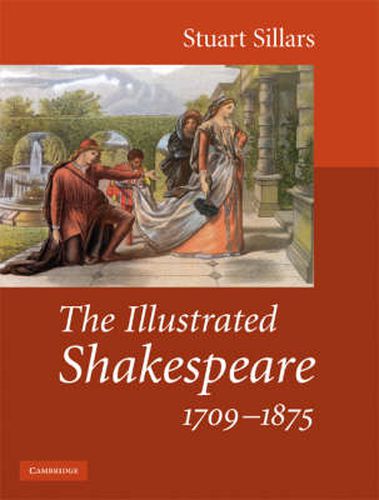 Cover image for The Illustrated Shakespeare, 1709-1875