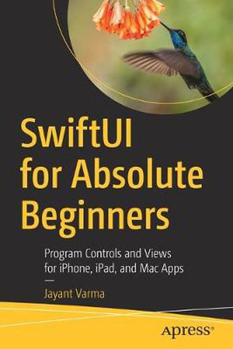 Cover image for SwiftUI for Absolute Beginners: Program Controls and Views for iPhone, iPad, and Mac Apps