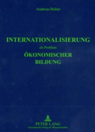 Cover image for Internationalisierung ALS Problem Oekonomischer Bildung