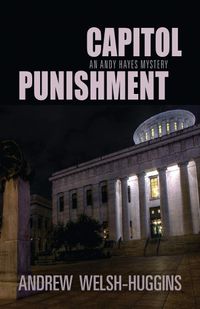 Cover image for Capitol Punishment: An Andy Hayes Mystery