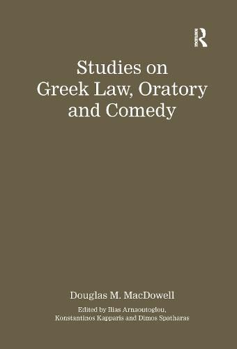 Cover image for Studies on Greek Law, Oratory and Comedy