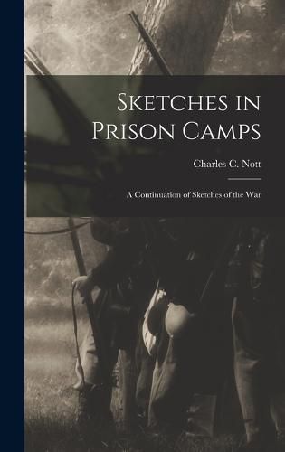 Sketches in Prison Camps