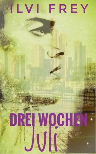 Cover image for Drei Wochen Juli