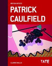 Cover image for Tate British Artists: Patrick Caulfield