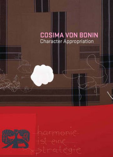 Cover image for Cosima von Bonin: Character Appropriation