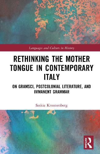 Cover image for Rethinking the Mother Tongue in Contemporary Italy