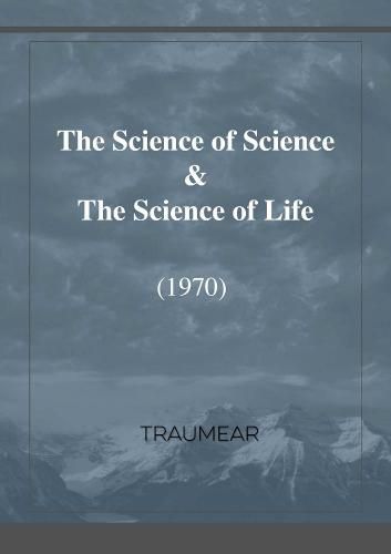 The Science of Science & The Science of Life