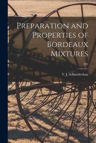Cover image for Preparation and Properties of Bordeaux Mixtures; 283