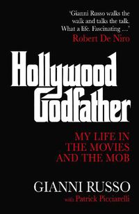 Cover image for Hollywood Godfather: My Life in the Movies and the Mob