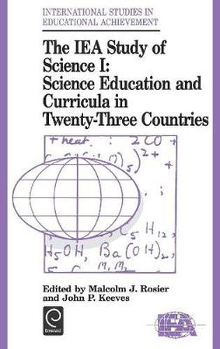 Cover image for IEA Study of Science: Science Education and Curricula in Twenty-three Countries