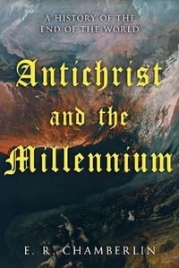 Cover image for Antichrist and the Millennium