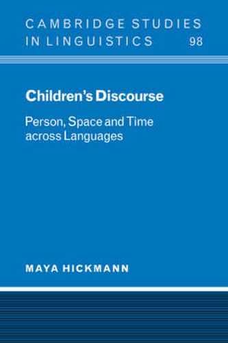 Cover image for Children's Discourse: Person, Space and Time across Languages