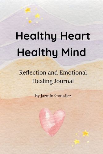 Cover image for Healthy Heart. Healthy Mind.