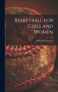 Cover image for Basketball for Girls and Women