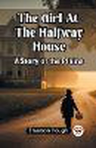 The Girl At The Halfway House (Edition2023)