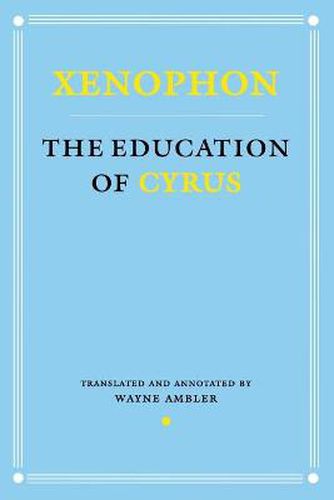 Cover image for The Education of Cyrus