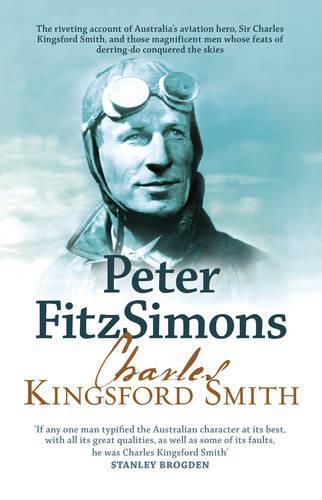 Charles Kingsford Smith and Those Magnificent Men