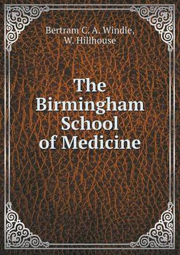 Cover image for The Birmingham School of Medicine