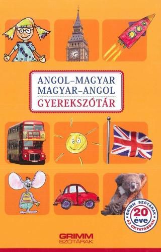 Cover image for English-Hungarian & Hungarian-English Illustrated Dictionary for Children and Schools 2017