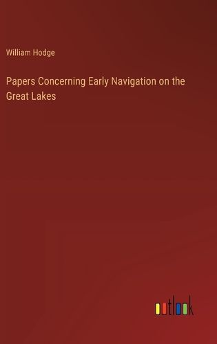 Cover image for Papers Concerning Early Navigation on the Great Lakes