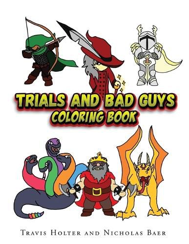 Cover image for Trials and Bad Guys Coloring Book