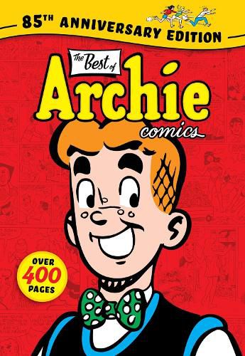 Cover image for The Best of Archie Comics: 85th Anniversary Edition