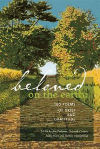 Cover image for Beloved on the Earth: 150 Poems of Grief and Gratitude