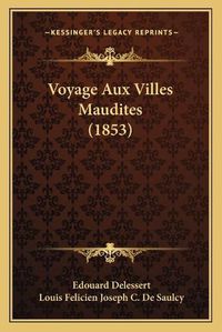 Cover image for Voyage Aux Villes Maudites (1853)