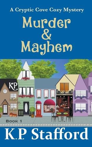 Cover image for Murder & Mayhem - A Cryptic Cove Cozy Mystery - Book 1