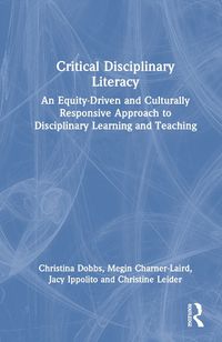 Cover image for Critical Disciplinary Literacy