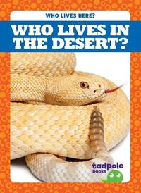 Cover image for Who Lives in the Desert?