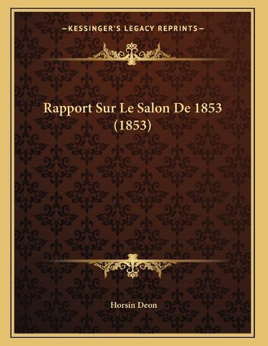 Cover image for Rapport Sur Le Salon de 1853 (1853)