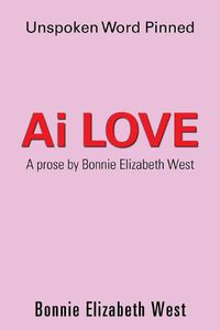 Cover image for Ai Love: Unspoken Word Pinned