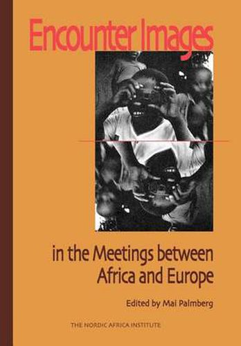 Cover image for Encounter Images in the Meetings Between Africa and Europe