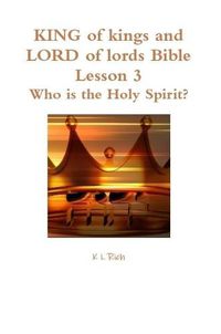 Cover image for KING of kings and LORD of lords Bible Lesson 3