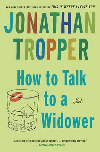 How to Talk to a Widower: A Novel