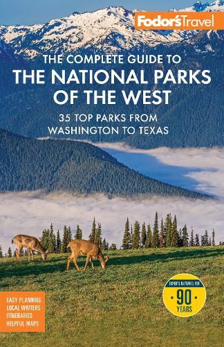 Cover image for Fodor's The Complete Guide to the National Parks of the West