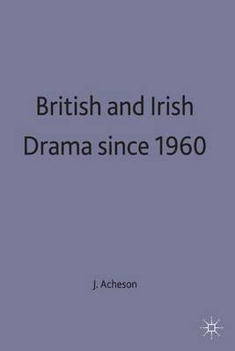 British and Irish Drama since 1960