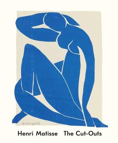 Cover image for Henri Matisse: The Cut-Outs