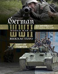 Cover image for German World War II Reenacting