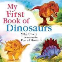 Cover image for My First Book of Dinosaurs