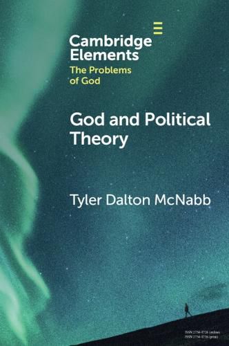 Cover image for God and Political Theory